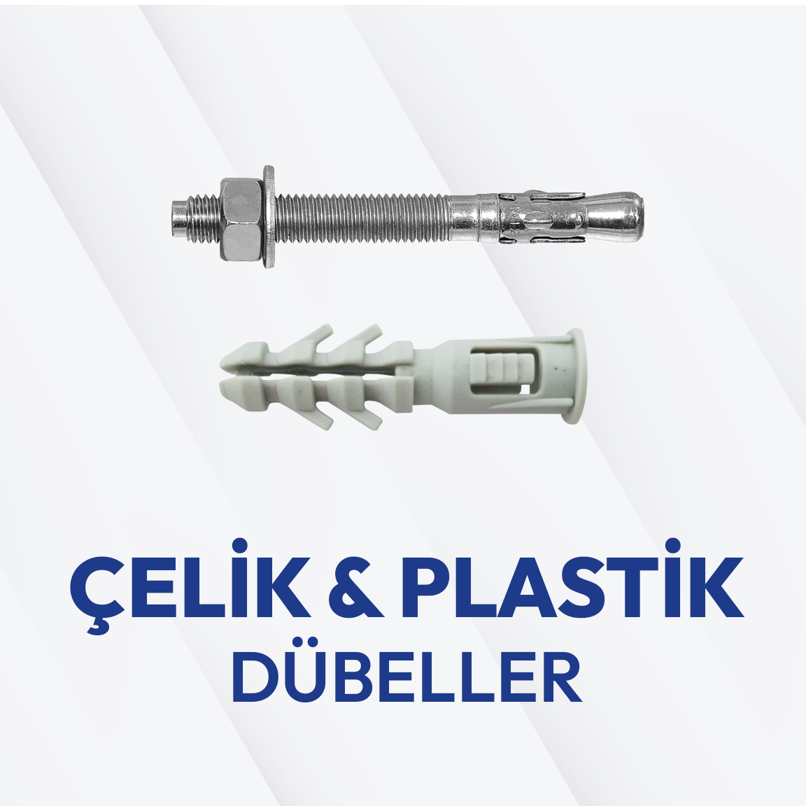 Çelik & Plastik Dübeller
